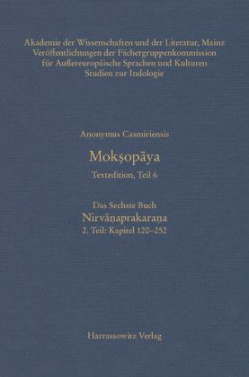 Moksopaya - Textedition, Teil 6, Das Sechste Buch: Nirvanaprakarana. 2. Teil: Kapitel 120-252