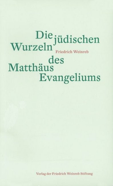 Die jüdischen Wurzeln des Matthäus Evangeliums main product photo