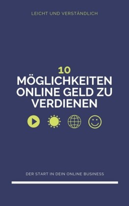 10 Möglichkeiten, um Online Geld zu verdienen