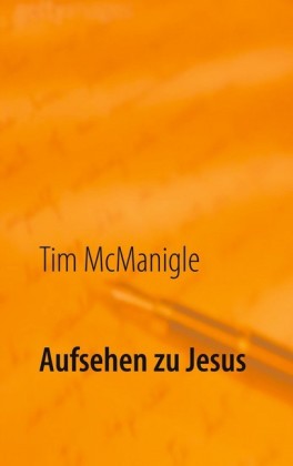 Aufsehen zu Jesus