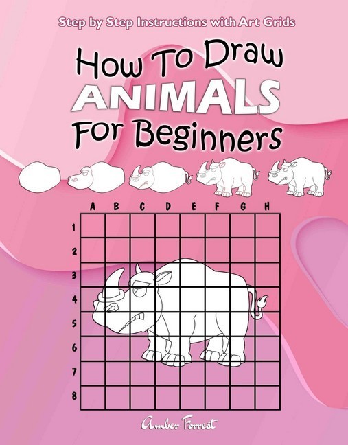 How To Draw Animals For Beginners : Step by Step Instructions with Art Grids main product photo