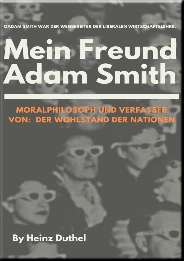 Mein Freund Adam Smith - Moralphilosoph main product photo