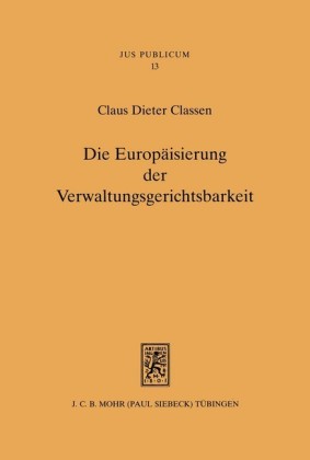Die Europäisierung der Verwaltungsgerichtsbarkeit