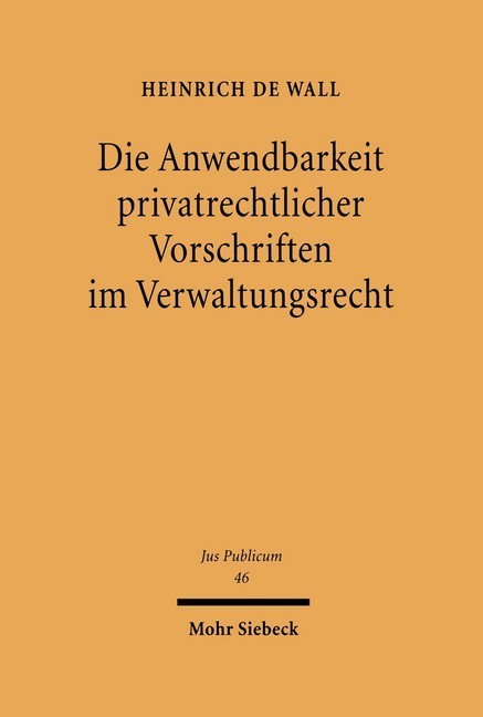 Die Anwendbarkeit privatrechtlicher Vorschriften im Verwaltungsrecht main product photo
