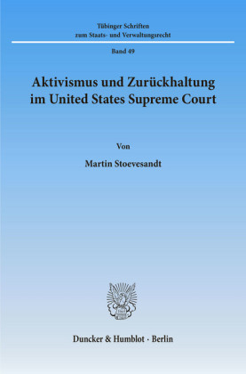 Aktivismus und Zurückhaltung im United States Supreme Court.