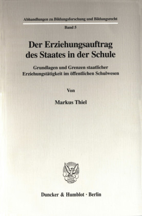 Der Erziehungsauftrag des Staates in der Schule.