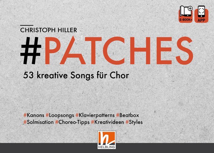 PATCHES - 53 kreative Songs für Chor main product photo