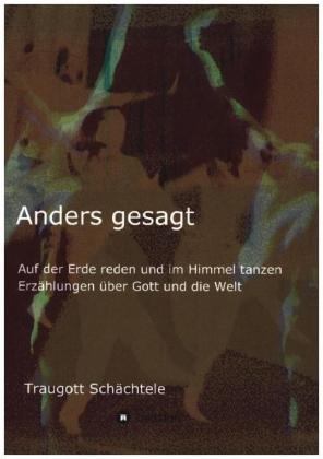 Anders gesagt