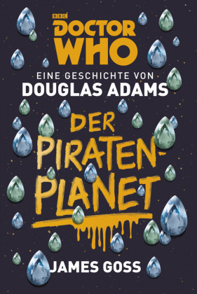 Doctor Who, Der Piratenplanet