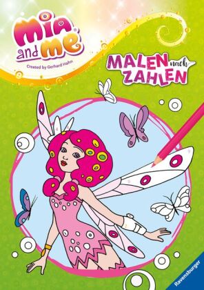 Mia and me - Malen nach Zahlen ab 5
