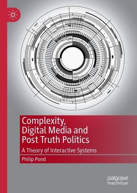 Complexity, Digital Media and Post Truth Politics main product photo