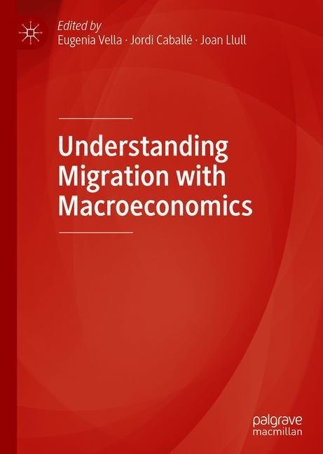Understanding Migration with Macroeconomics main product photo