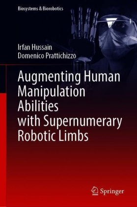 Augmenting Human Manipulation Abilities with Supernumerary Robotic Limbs