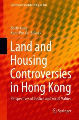 Land and Housing Controversies in Hong Kong