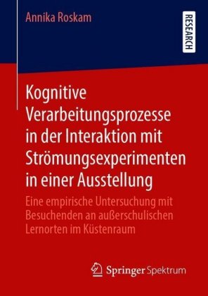 Kognitive Verarbeitungsprozesse in der Interaktion mit Strömungsexperimenten in einer Ausstellung