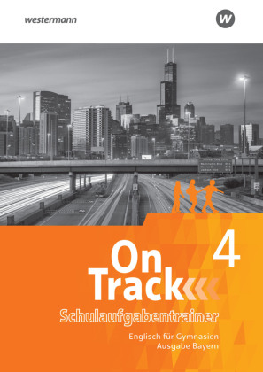 On Track - Englisch für Gymnasien - Ausgabe Bayern