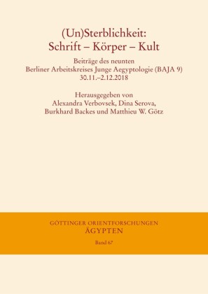 (Un) Sterblichkeit: Schrift - Körper - Kult