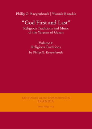 'God First and Last'. Religious Traditions and Music of the Yaresan of Guran