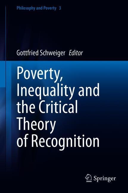 Poverty, Inequality and the Critical Theory of Recognition main product photo