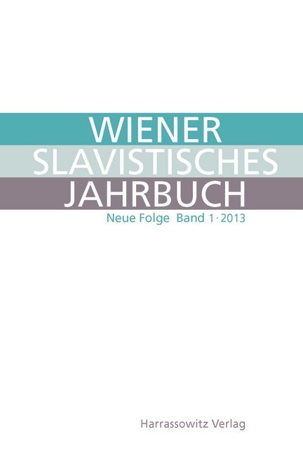 Wiener Slavistisches Jahrbuch / Wiener Slavistisches Jahrbuch. Neue Folge 1 (2013) main product photo