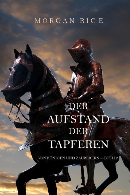 Der Aufstand der Tapferen (Von Königen und Zauberern - Buch 2) main product photo