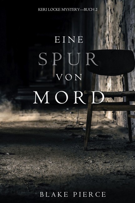 Eine Spur von Mord (Keri Locke Mystery-Buch 2) main product photo
