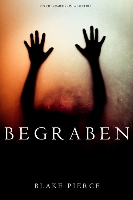 Begraben (Ein Riley Paige Krimi - Band 11) main product photo