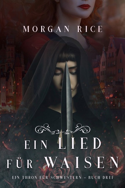 Ein Lied für Waisen (Ein Thron für Schwestern - Buch Drei) main product photo