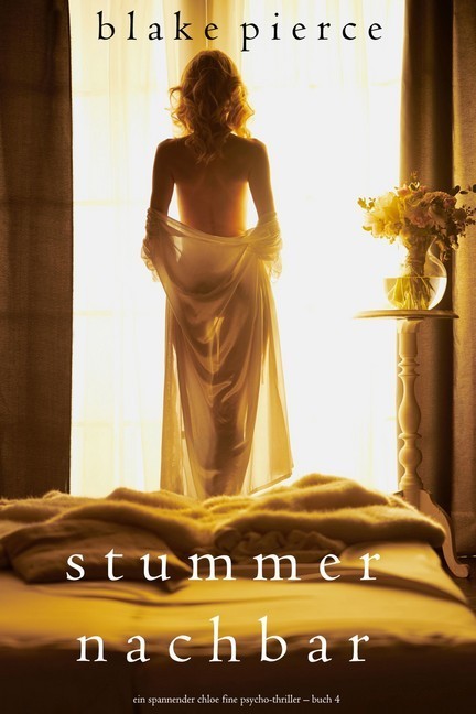 Stummer Nachbar (Ein spannender Chloe Fine Psycho-Thriller - Buch 4) main product photo