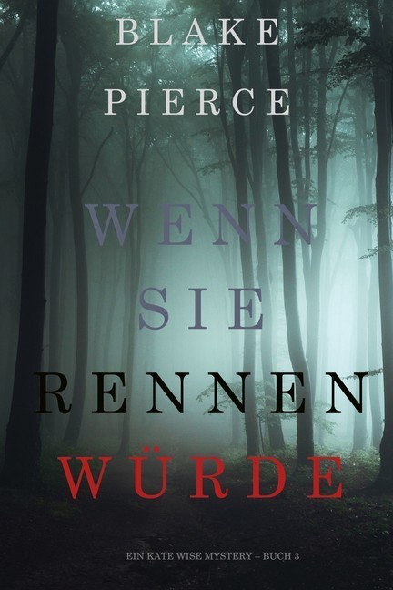 Wenn Sie Rennen Würde (Ein Kate Wise Mystery - Buch 3) main product photo