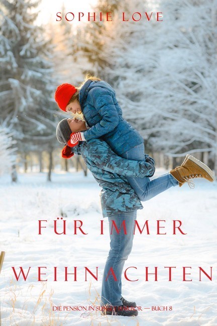 Weihnachten für Immer (Die Pension in Sunset Harbour - Band 8) main product photo