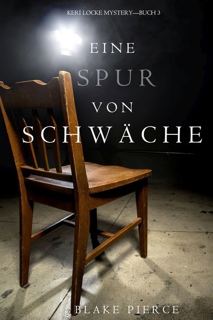 Eine Spur von Schwäche (Keri Locke Mystery-Buch 3) main product photo