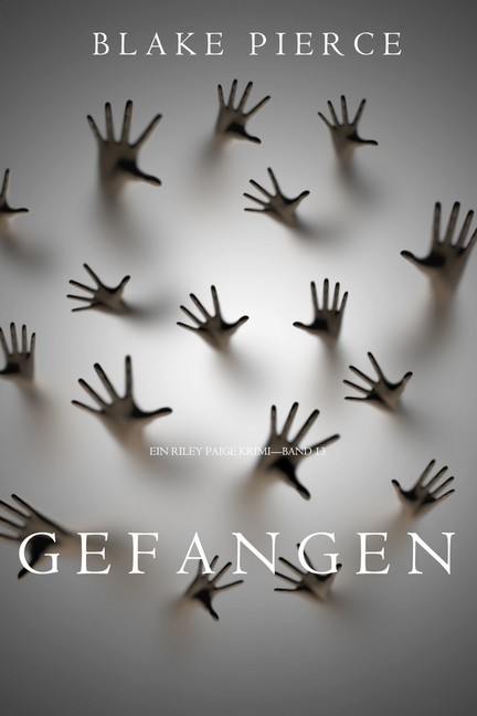 Gefangen (Ein Riley Paige Krimi - Band 13) main product photo
