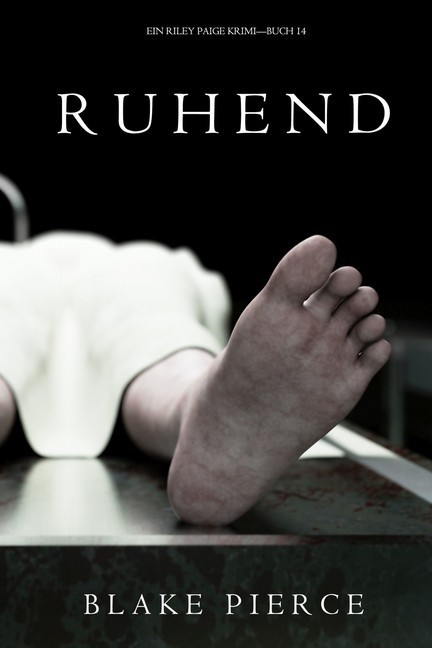 Ruhend (Ein Riley Paige Krimi - Band 14) main product photo