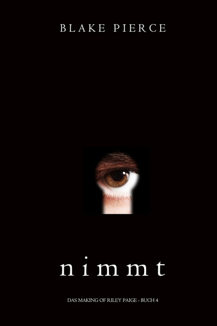 Nimmt (Das Making of Riley Paige - Buch 4) main product photo