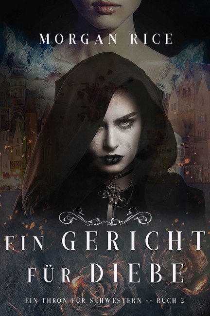Ein Gericht für Diebe (Ein Thron für Schwestern - Buch Zwei) main product photo