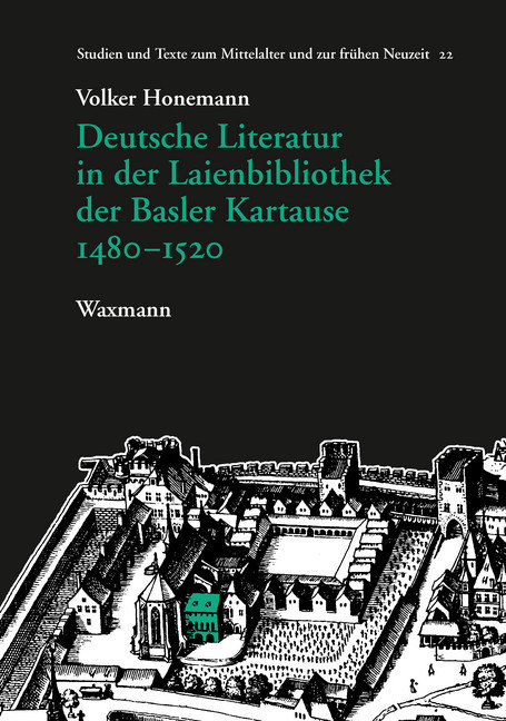 Deutsche Literatur in der Laienbibliothek der Basler Kartause 1480-1520 main product photo