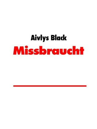 Missbraucht