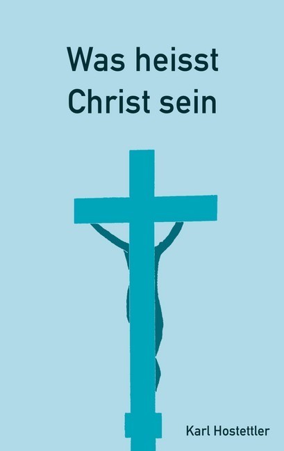 Was heisst Christ sein main product photo
