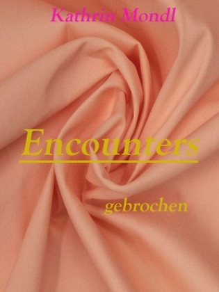 Encounters