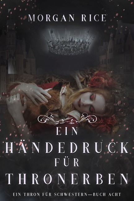 Ein Händedruck für Thronerben (Ein Thron für Schwestern - Buch Acht) main product photo