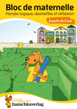 Bloc d'activités préscolaires à partir de 5 ans pour garçons et filles, livre garcon 4 ans - Pensée logique, devinettes et casse-tête pour apprendre a ecrire, livre enfant 4 ans