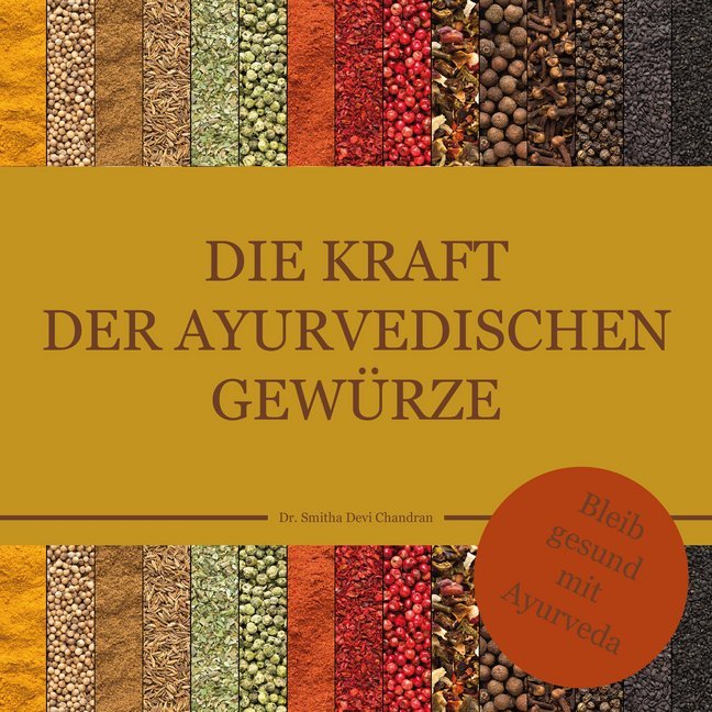 Die Kraft der ayurvedischen Gewürze main product photo
