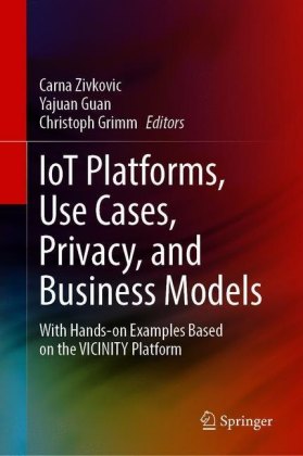IoT Platforms, Use Cases, Privacy, and Business Models