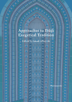 Approaches to Ibadi Exegetical Tradition