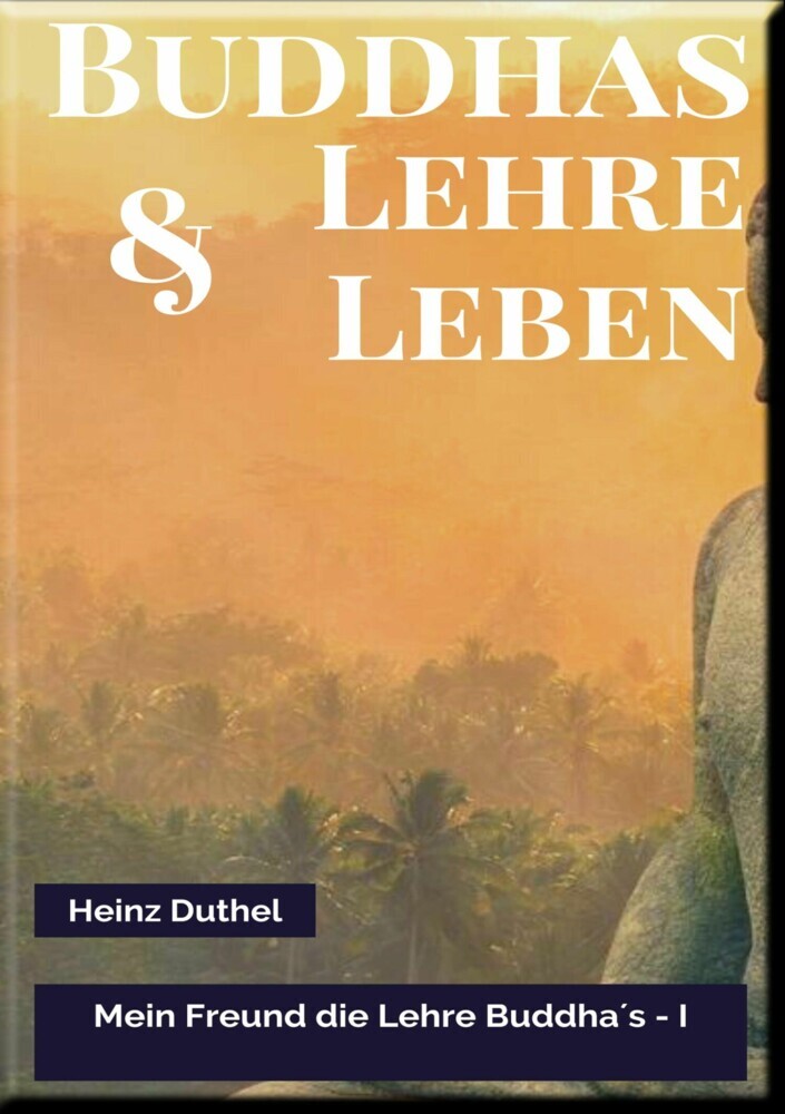 MEIN FREUND DIE LEHRE UND LEBEN DES BUDDHA I main product photo