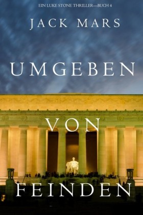 Umgeben Von Feinden (Ein Luke Stone Thriller-Buch 4)
