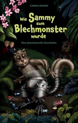 Wie Sammy zum Blechmonster wurde