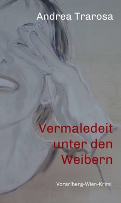 Vermaledeit unter den Weibern