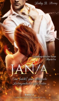 JANA - eine [nicht] ganz alltägliche Liebesgeschichte geht weiter